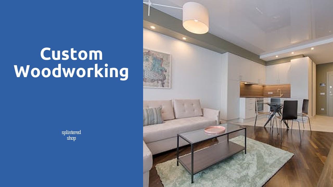 Custom Woodworking